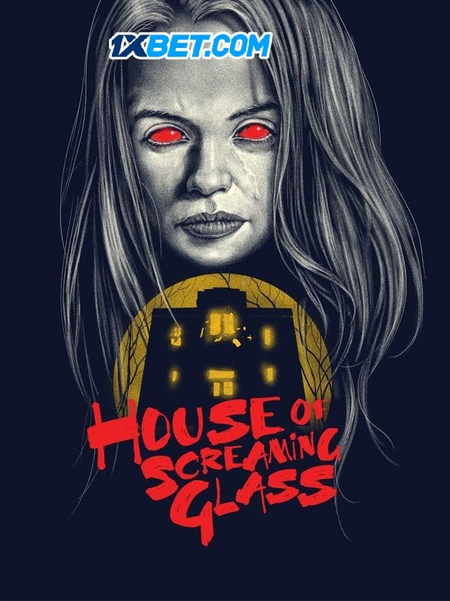 House of Screaming Glass 2024 (Voice Over) Dubbed WEBRip [1XBET]